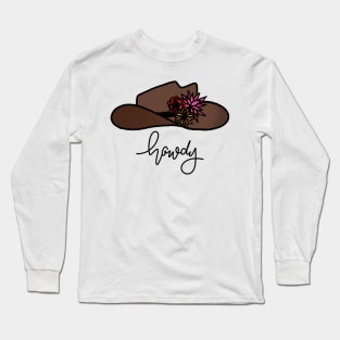 Howdy Partner Part 1 Long Sleeve T-Shirt